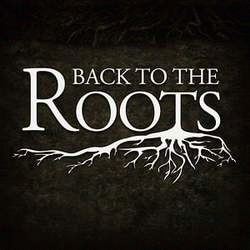 Back To The Roots : Back to the Roots